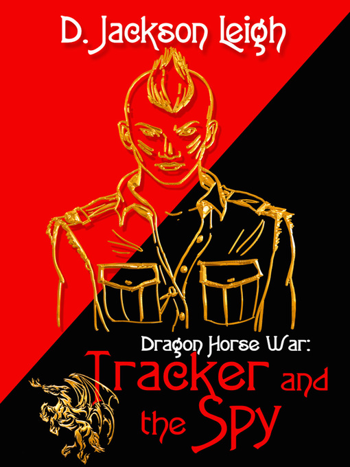 Title details for Tracker and the Spy by D. Jackson Leigh - Available